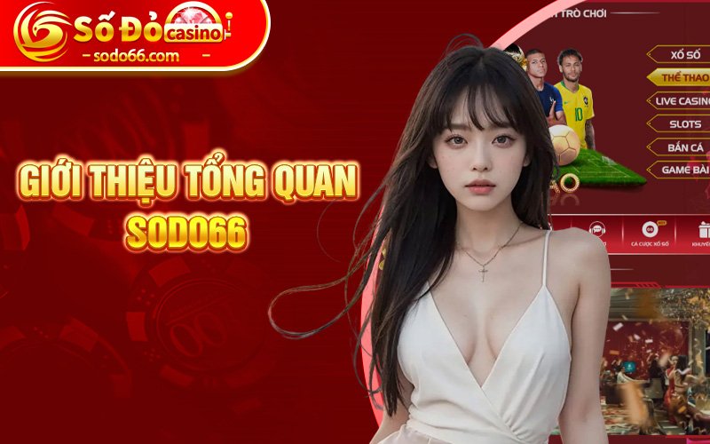 Giới thiệu về Sodo66